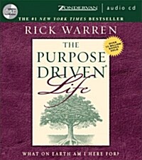 The Purpose-Driven Life (Audio CD, Unabridged)