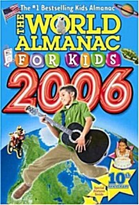 The World Almanac For Kids 2006 (Paperback)