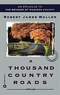 A Thousand Country Roads (Paperback)