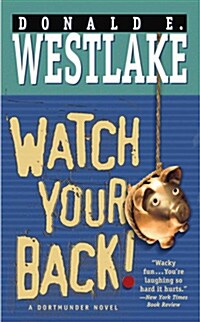 Watch Your Back! (Mass Market Paperback)