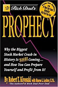 Rich Dads Prophecy (Paperback, Reprint)