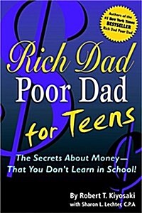 [중고] Rich Dad Poor Dad for Teens (Paperback, Reprint)
