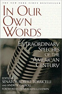 [중고] In Our Own Words: Extraordinary Speeches of the American Century (Paperback)