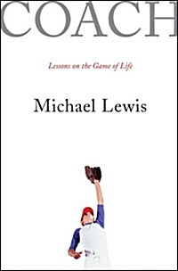 Coach: Lessons on the Game of Life (Hardcover)