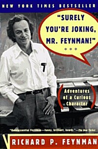[중고] Surely Youre Joking, Mr. Feynman!: Adventures of a Curious Character (Paperback)