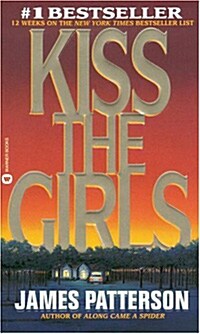 Kiss the Girls (Mass Market Paperback)