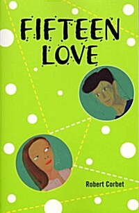 Fifteen Love (Paperback, Reprint)