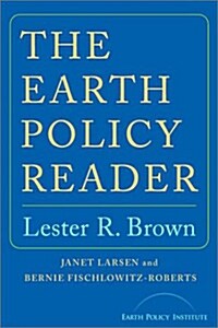 The Earth Policy Reader (Paperback)