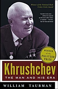 Khrushchev: The Man and His Era (Paperback)