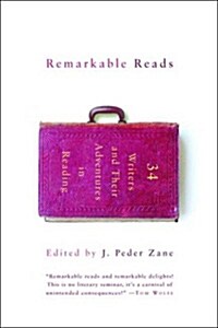 Remarkable Reads: 34 Writers and Their Adventures in Reading (Paperback)