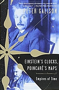 Einsteins Clocks, Poincares Maps: Empires of Time (Paperback)
