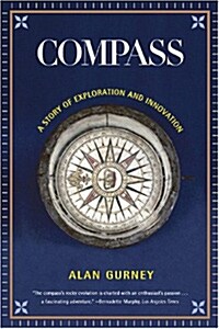 Compass: A Story of Exploration and Innovation (Revised) (Paperback, Revised)
