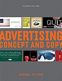 Advertising: Concept and Copy (Paperback, 2nd)