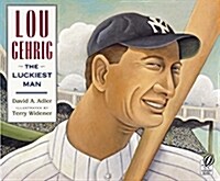 [중고] Lou Gehrig: The Luckiest Man (Paperback)