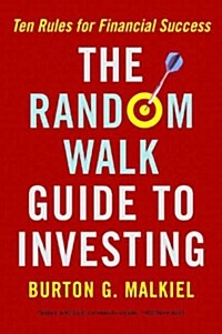 The Random Walk Guide to Investing: Ten Rules for Financial Success (Paperback, Revised)