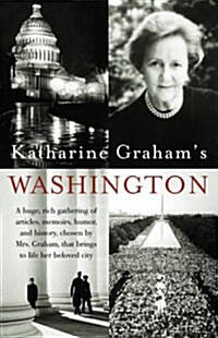 Katharine Grahams Washington (Paperback, Reprint)