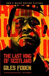 The Last King of Scotland (Paperback, Reissue)