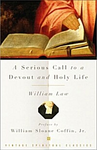 A Serious Call to a Devout and Holy Life (Paperback)