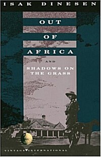 Out of Africa: And Shadows on the Grass (Paperback)