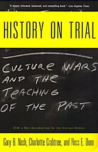 [중고] History on Trial: Culture Wars and the Teaching of the Past (Paperback)