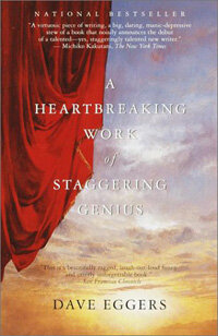A Heartbreaking Work of Staggering Genius: Pulitzer Prize Finalist (Paperback)