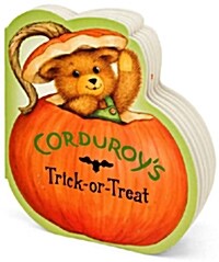Corduroys Trick or Treat (Board Books)