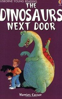The Dinosaurs Next Door (Paperback)