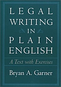 Legal Writing in Plain English: A Text with Exercises (Paperback)