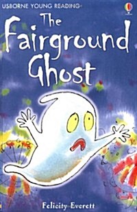 Usborne Young Reading 2-09 : The Fairground Ghost (Paperback)