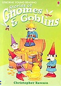 Usborne Young Reading 1-20 : Stories of Gnomes & Goblins (Paperback, 영국판)