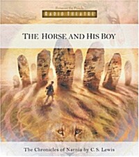 The Horse and His Boy (Audio CD, Abridged)