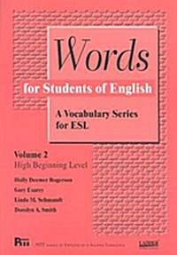 [중고] Words for Students of English 2: High-Beginning Level (Paperback) (Paperback)