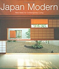 Japan Modern: New Ideas for Contemporary Living (Paperback)