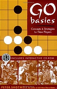 Go Basics: Concepts & Strategies for New Players [With CDROM] (Paperback)