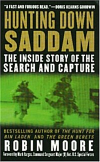 Hunting Down Saddam (Mass Market Paperback, Reprint)