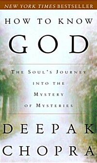 [중고] How to Know God: The Soul‘s Journey Into the Mystery of Mysteries (Paperback)