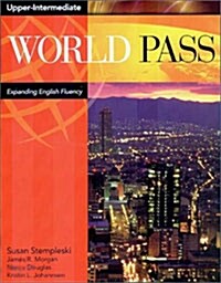 [중고] World Pass Upper-Intermediate: Expanding English Fluency (Paperback)
