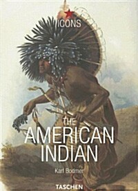 The American Indian / Die Indianer Amerikas / Les Indiens Damerique (Hardcover, Multilingual)