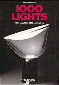 1000 Lights. 1000 Leuchten. 1000 Luminaires (Paperback)