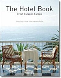 The Hotel Book Great Escapes Europe (Hardcover)