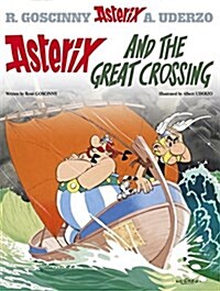 Asterix: Asterix and the Great Crossing : Album 22 (Paperback)