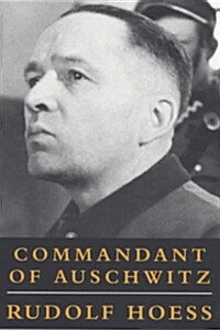 Commandant Of Auschwitz (Paperback)