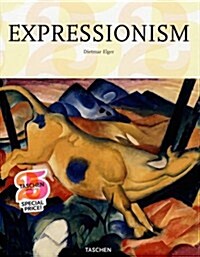 Expressionism: A Revolution in German Art (Hardcover, 25th, Anniversary)