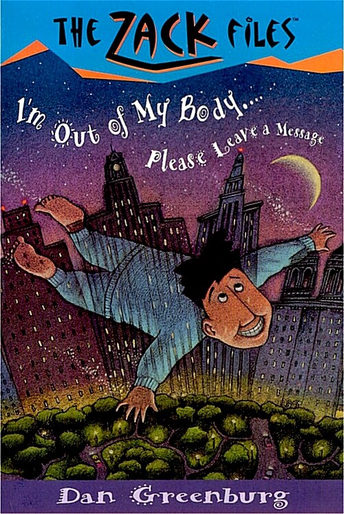 Zack Files 06 : Im Out of My Body... Please Leave a Message (Paperback + CD 1장)