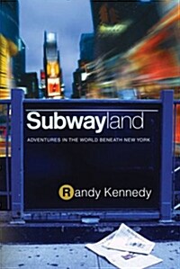 Subwayland (Paperback)