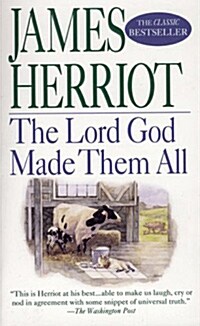 The Lord God Made Them All (Mass Market Paperback, Reprint)