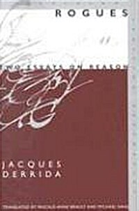 Rogues: Two Essays on Reason (Paperback)