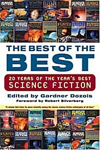 The Best of the Best: 20 Years of the Years Best Science Fiction (Paperback)