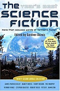 The Years Best Science Fiction: Twenty-Second Annual Collection (Paperback, 22)