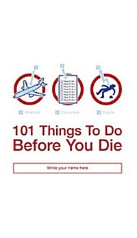 [중고] 101 Things to Do Before You Die (Paperback)